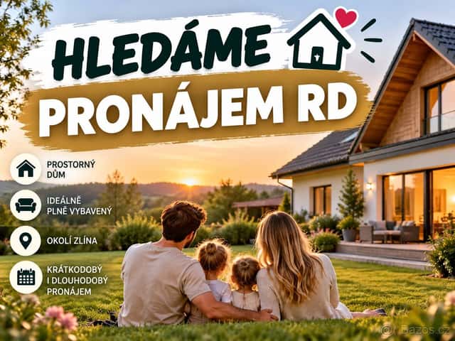 HLEDÁME RD K PRONÁJMU, okres Zlín
